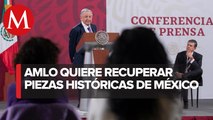 AMLO plantea iniciativa a ONU para regresar piezas históricas a México