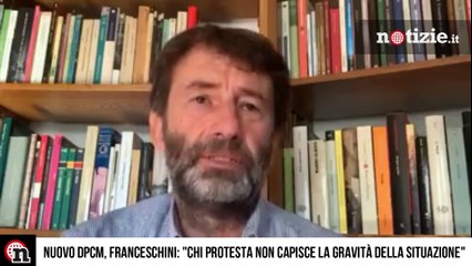 Nuovo Dpcm, ministro Franceschini: "Chi protesta non capisce gravità della situazione"
