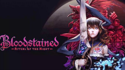 Bloodstained:Ritual of the Night Mobile Trailer