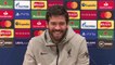 "It's good to be back!" | Alisson Becker on his return from injury and UCL