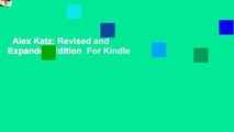 Alex Katz: Revised and Expanded Edition  For Kindle