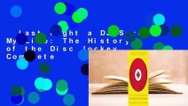Last Night a DJ Saved My Life: The History of the Disc Jockey Complete