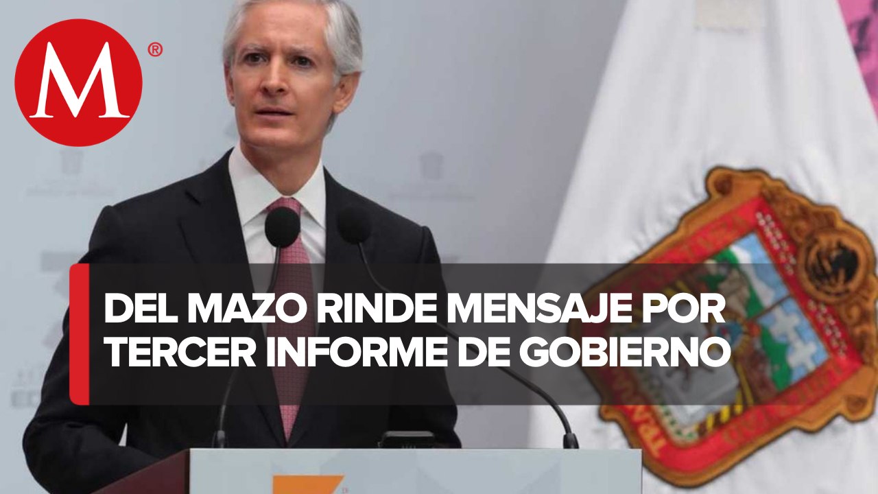 El Estado de México no se detiene ante los desafíos: Alfredo Del Mazo Maza