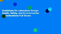 Guidelines for Laboratory Design: Health, Safety, and Environmental Considerations Full Books