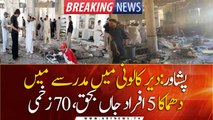 7 killed, 70 injured in blast at Peshawar madrassah