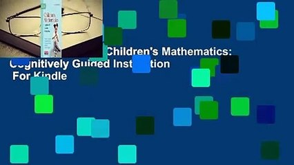 About For Books  Children's Mathematics: Cognitively Guided Instruction  For Kindle