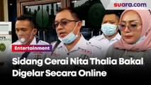Mediasi Gagal, Sidang Cerai Nita Thalia dan Suami Bakal Digelar Secara Online