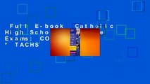 Full E-book  Catholic High School Entrance Exams: COOP * HSPT * TACHS  For Online