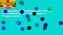 Hydrodynamic and Hydromagnetic Stability (International Series of Monographs on Physics (Oxford,
