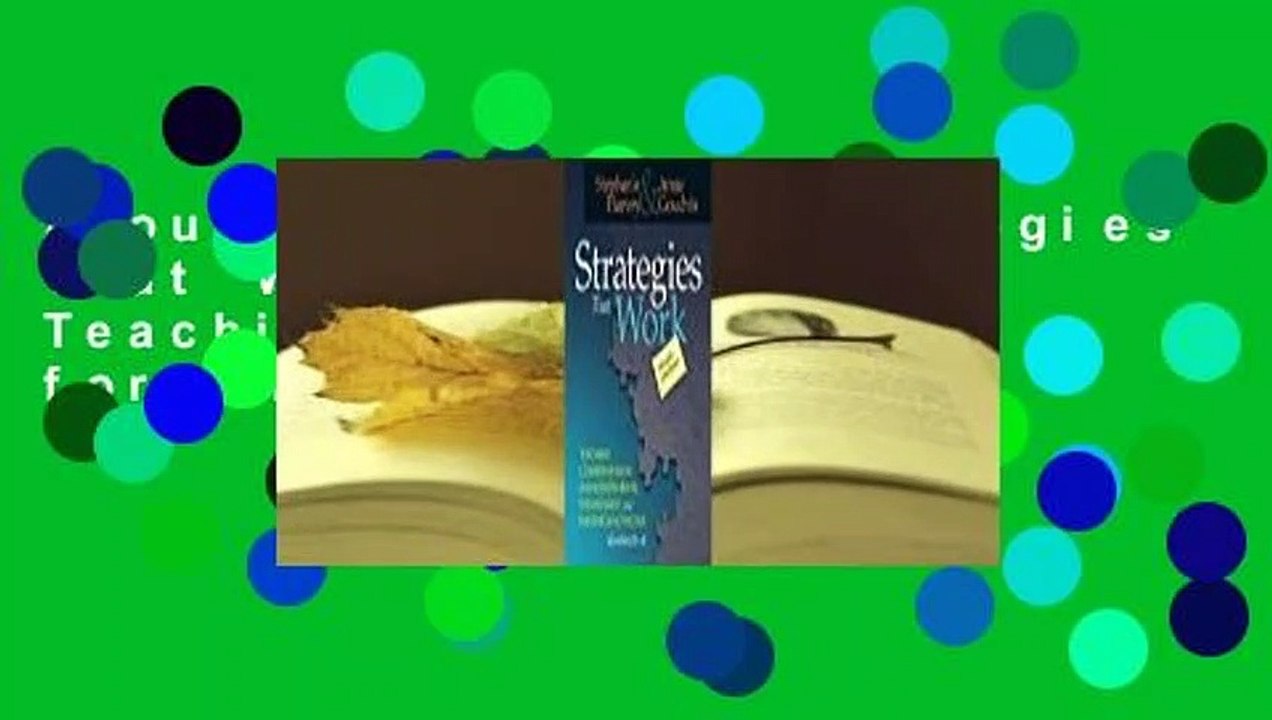 About For Books  Strategies That Work, 3rd edition: Teaching Comprehension for Engagement,