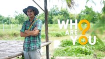 WHO ARE YOU? | น้ำ รพีภัทร