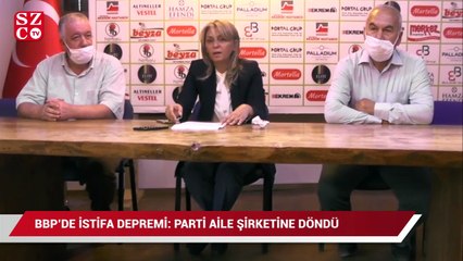 BBP Hatay il yönetiminde istifa depremi: Parti, aile şirketine döndü!