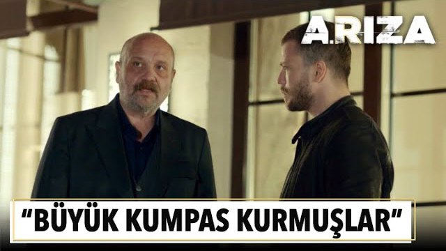 Büyük kumpas kurmuşlar | Arıza 7. Bölüm