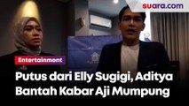 Putus dari Elly Sugigi Rilis Lagu Religi, Aditya Bantah Kabar Aji Mumpung