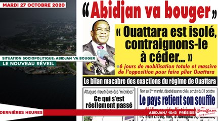 Le titrologue du mardi 27 Octobre 2020/  Situation sociopolitique: abidjan va bouger