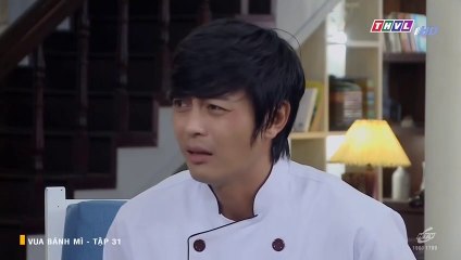 Vua Bánh Mì - Tập 31 THVL | Phim Việt Nam 2020