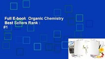 Full E-book  Organic Chemistry  Best Sellers Rank : #1