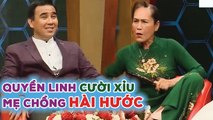 CƯỜI NGẤT mẹ chồng DẠY BẢO con dâu NGAY TRÊN TIVI, lần đầu tiên DIỄN HÀI Quyền Linh ĐỠ KHÔNG NỔI