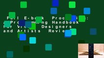 Full E-book  Processing: A Programming Handbook for Visual Designers and Artists  Review