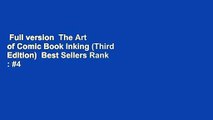 Full version  The Art of Comic Book Inking (Third Edition)  Best Sellers Rank : #4