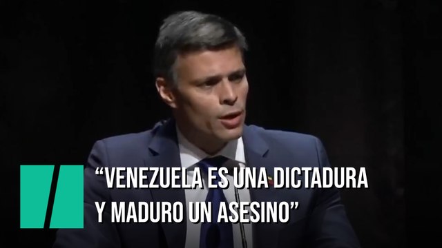 Leopoldo López: Venezuela es una dictadura y Nicolás Maduro es un asesino