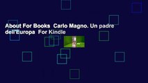 About For Books  Carlo Magno. Un padre dell'Europa  For Kindle