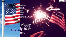 Happy Fourth of July 2019 Wishes in Advance: Quotes & Greetings to Send on American Independence Day