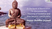 Buddha Purnima 2019 Messages: Quotes and Greetings To Send Happy Buddha Jayanti Wishes to Everyone