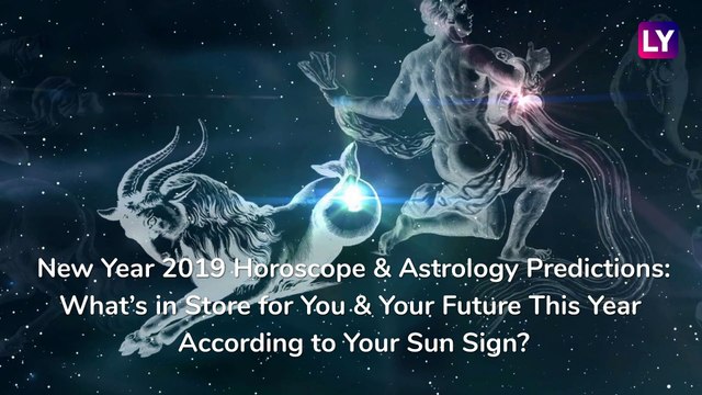 New Year 2019 Horoscope & Astrology Predictions: Whats in Store for You & Your Future This Year?