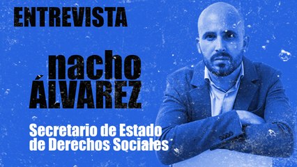 Entrevista a Nacho Álvarez, secretario de Estado de Derechos Sociales - En la Frontera, 27 de octubre de 2020