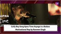 Apna Time Aayega - Gully Boy New Rap Song | Ranveer Singh | Alia Bhatt | DIVINE | Dub Sharma