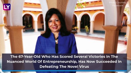 Kiran Mazumdar Shaw On Fighting and Recovering From COVID-19: ‘Dont Panic, Be Positive