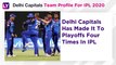 Delhi Capitals (DC) Team Profile For IPL 2020: Stats And Records, Shreyas Iyer, Shikhar Dhawan as Key Players