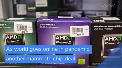 As world goes online in pandemic, another mammoth chip deal, and other top stories in business from October 27, 2020.