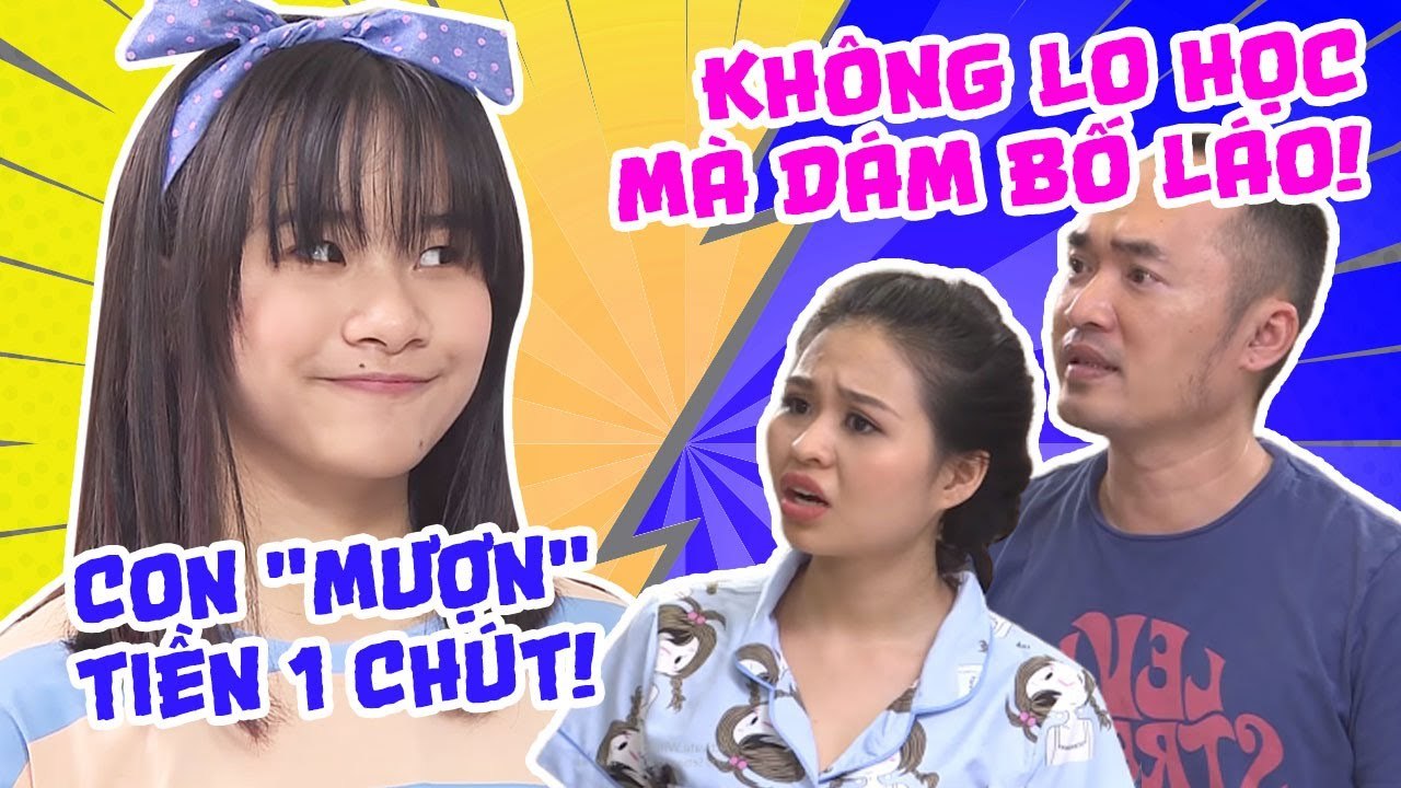 NHỮNG ĐỨA CON TỪ TRÊN TRỜI RƠI XUỐNG HÀI NHẤT - Việt Thi P336 BẮT NẠT em gái để cướp tiền mua son