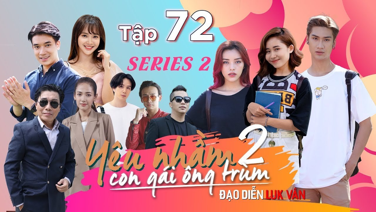 Thầy giáo soái ca đau khổ bị phụ tình và đuổi việc | TẬP 72 | YÊU NHẦM CON GÁI ÔNG TRÙM #SERIES2