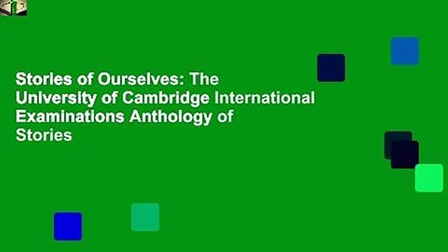 Stories of Ourselves: The University of Cambridge International Examinations Anthology of Stories