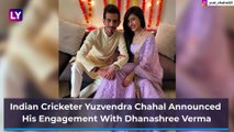 Yuzvendra Chahal Announces Engagement With YouTuber Dhanashree Verma