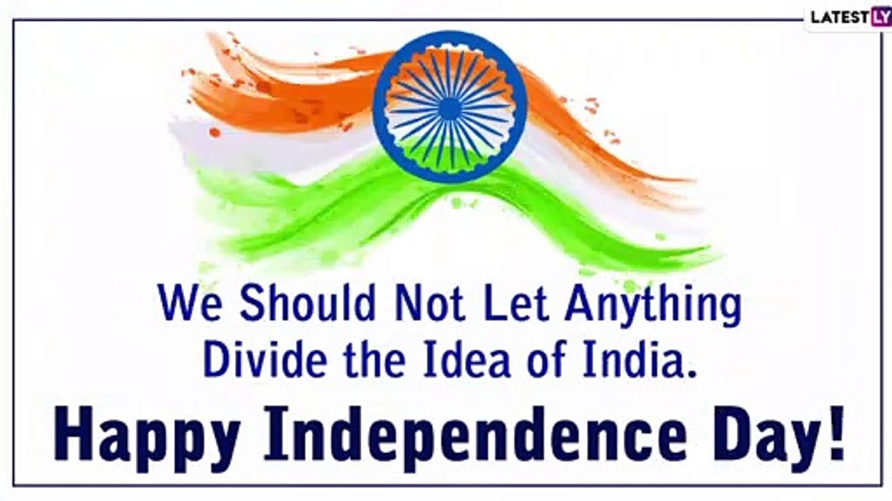 Independence Day 2020 Short Text Messages, Greetings & I-Day Images to Wish Happy Independence Day