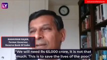 Raghuram Rajan, Former RBI Gov Talks To Rahul Gandhi: India Needs Rs 65,000 Crore To Help The Poor