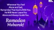 Ramzan Mubarak 2020 Wishes: WhatsApp Messages, Greetings & Quotes To Send On Start Of The Holy Month