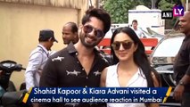 Shahid Kapoor & Kiara Advani Head to the Theatres to Witness Audience Reaction