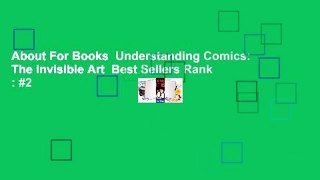 About For Books  Understanding Comics: The Invisible Art  Best Sellers Rank : #2