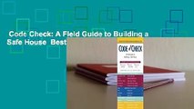 Code Check: A Field Guide to Building a Safe House  Best Sellers Rank : #3