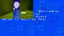 About For Books  Overcoming Unwanted Intrusive Thoughts: A CBT-Based Guide to Getting Over