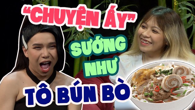 ️‍Làm Chuyện Ấy với Người CHUYỂN GIỚI Giống.. Tô BÚN BÒ ?! | Bí Mật Cầu Vồng #38