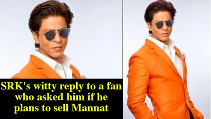 SRK's witty reply to a fan who asked him if he plans to sell Mannat