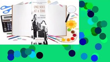 Full version  One Soul at a Time: The Story of Billy Graham  For Kindle