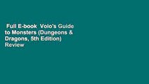 Full E-book  Volo's Guide to Monsters (Dungeons & Dragons, 5th Edition)  Review