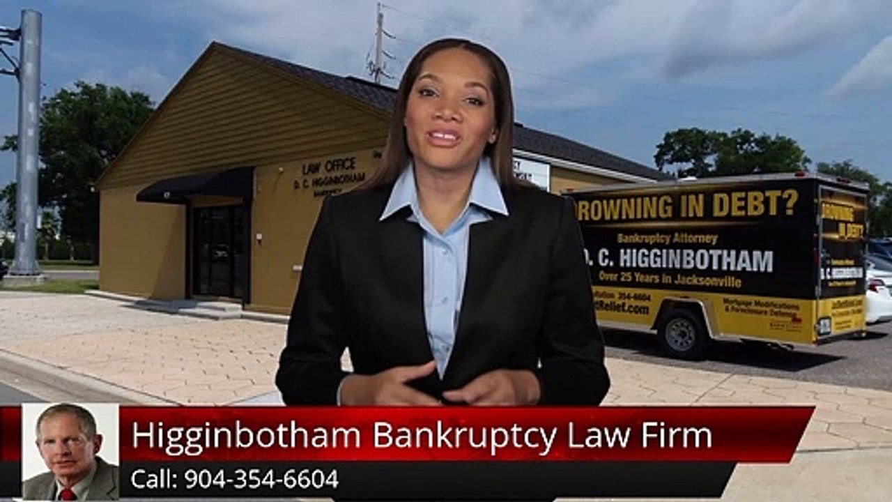 [Bankruptcy Attorney] Higginbotham Bankruptcy Law Firm Jacksonville Exceptional Five Star Revie...